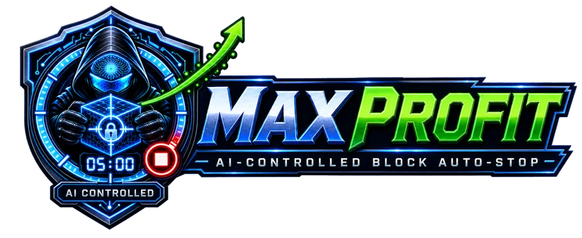 MaxProfit AI-Controlled block auto-stop